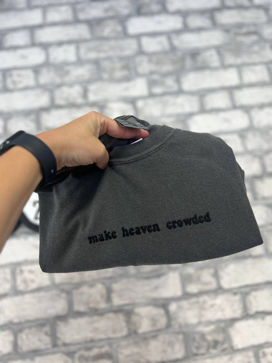Make Heaven Crowded